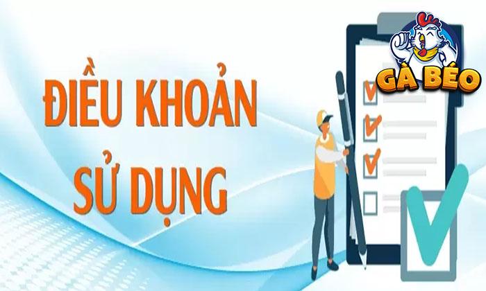 Điều khoản và điều kiện sử dụng dịch vụ tại BLV Gà Béo Điều khoản và điều kiện sử dụng dịch vụ tại BLV Gà Béo