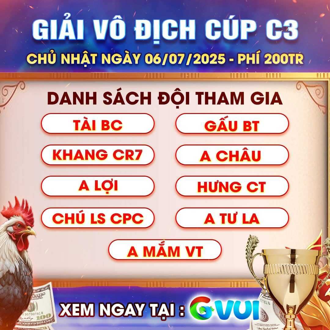 Thông Báo Giải Vô Địch Cúp Ngày 06/07/2025 Tại Bồ CPC3
