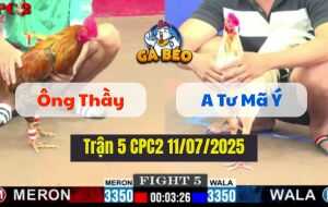 Trận 5 CPC2 11/07/2025 - Anh Tư Mã Ý Đụng Độ Với Ông Thầy