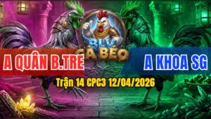 Trận 14 CPC3 12/04/2026 - ĐIỀU BÔNG ĐÂM QUÁ ĐÂM  HẠ BƯỚM QUÁ NHANH