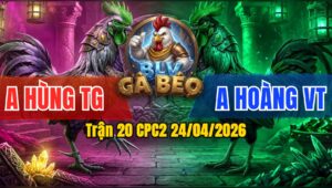 Trận 20 CPC2 24/04/2026 - Bướm Đá Chân Nào Cũng Có Cựa Hạ Điều Nhanh Gọn