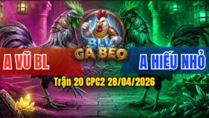 Trận 20 CPC2 28/04/2026 - Xanh Chân Quá Ác Đỏ Nằm Tuyệt Đối Rinh Ra