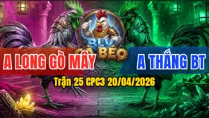 Trận 25 CPC3 20/04/2026 - Đỏ Quá Lực Tung Chân Xanh Quay Đầu Bỏ Chạy