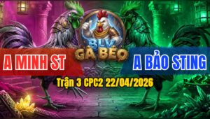 Trận 3 CPC2 22/04/2026 - Điều Vàng Ra Chân Quyết Định Chuối Nằm Biệt Dưới Chân