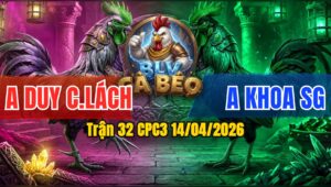 Trận 32 CPC3 14/04/2026 - Đỏ Đâm Banh Xanh  Bưng Ra Sân