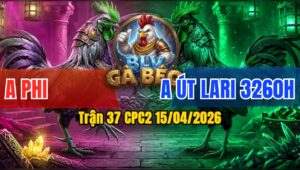 Trận 37 CPC2 15/04/2026 - Bông Đâm Như Xôm Bướm Hư Hình Hết Sữa
