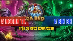 Trận 38 CPC2 12/04/2026 - Xám Buôn Đuôi Lụm Tiền Mau Lẹ Sau 3 Cú Đá