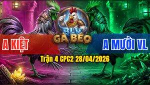 Trận 4 CPC2 28/04/2026 - Điều Canh Chặn Quá Hay Đá Mấy Chân Xanh Sụm Tỳ Thua