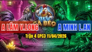 Trận 4 CPC3 11/04/2026 - ÚA CÓ CHÂN XL QUÁ ĐẲNG CẤP
