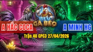 Trận 40 CPC3 27/04/2026 - 2 Con Đều Đâm Vô Trong Bỏ Mặt Hòa Đáng Tiếc