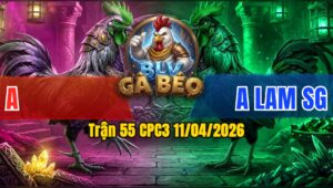 Trận 55 CPC3 11/04/2026 - BƯỚM ĐÂM K TỊCH  CÚ PHẢN QUÁ HAY