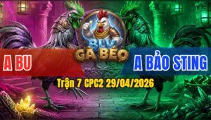 Trận 7 CPC2 29/04/2026 - Phút 90 Có Chân Quyết Định Đâm Úa Té Rinh Ra