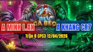 Trận 8 CPC3 12/04/2026 - BƯỚM DÀY CỰA HƠN  ÚA K GỒNG NỔI PHÚT CUỐI