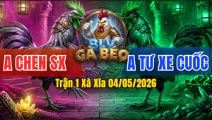 Trận 1 Xà Xía 04/05/2026 - Anh Chen Gặp Anh Tư Xe Cuốc