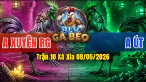 Trận 10 Xà Xía 08/05/2026 - Anh Xuyên Rạch Giá Gặp Anh Út