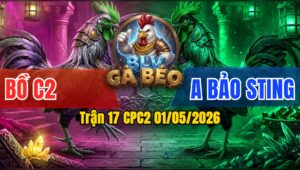 Trận 17 CPC2 01/05/2026 - Đỏ Siết 1 Tay Nước Xanh Sụm tỳ Rinh Ra