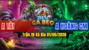 Trận 19 Xà Xía 01/05/2026 - Bướm Chân Trắng Đá Quá Hay Hạ Đỏ Nhẹ Nhàng