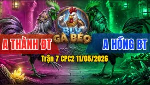 Trận 7 CPC2 11/05/2026 - Anh Thành Gặp Anh Hồng Bến Tre